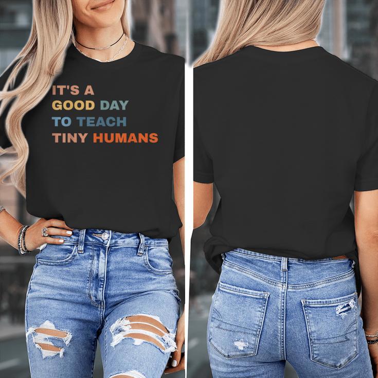 It's a Good Day To Teach Tiny Humans I Teacher Women's T-Shirt, funny design It's a Good Day To Teach Tiny Humans I Teacher Women's T-Shirt, funny design