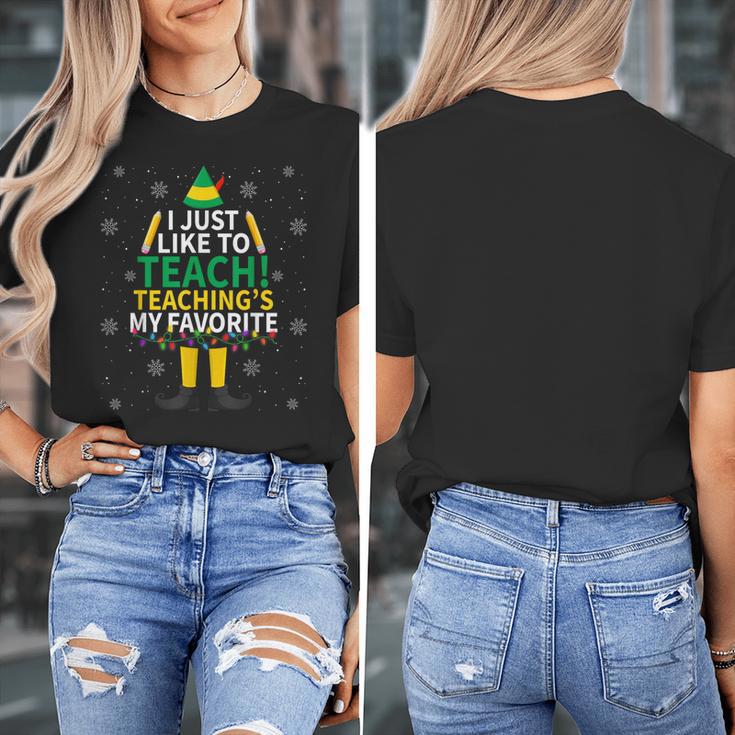 I Just Like To Teach Teaching My Favorite Christmas Teacher Women's T-Shirt, funny design I Just Like To Teach Teaching My Favorite Christmas Teacher Women's T-Shirt, funny design