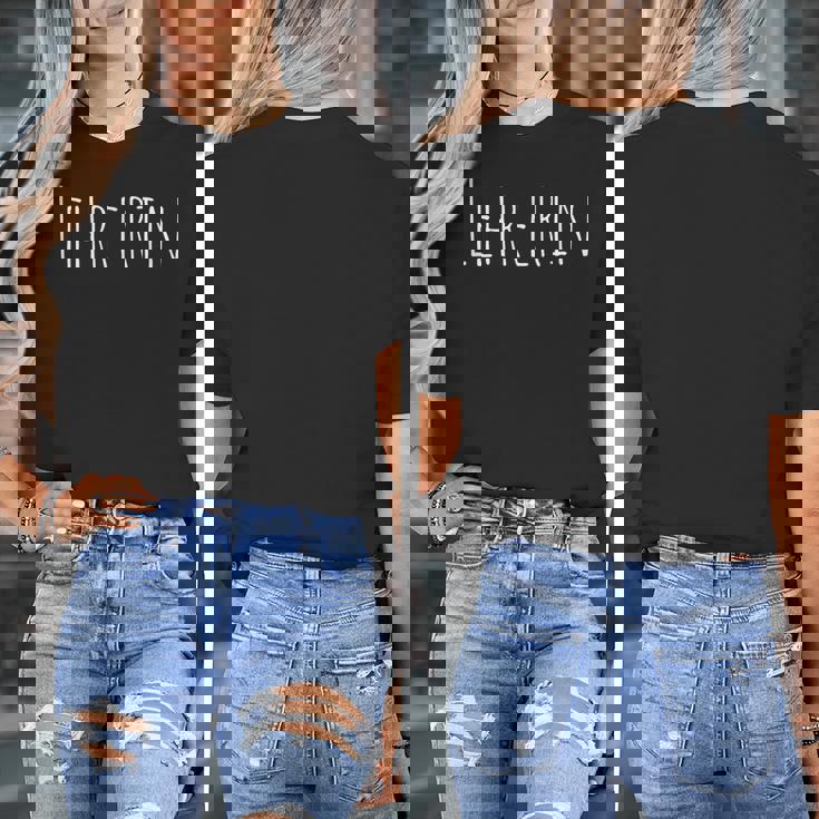 Lehrerin Female German Teacher Women&#x27;s T-Shirt, German Teacher Gifts, funny design