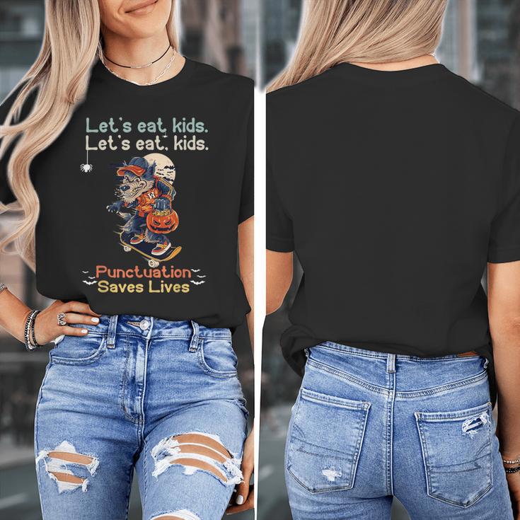 Let's Eat Kids Grammar Werewolf Halloween Teacher Women's T-Shirt, funny design Let's Eat Kids Grammar Werewolf Halloween Teacher Women's T-Shirt, funny design