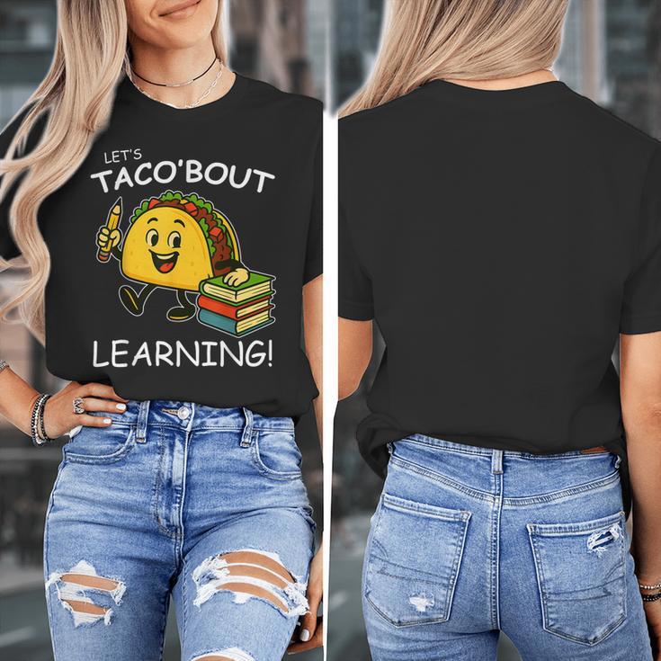 Let's Taco Bout Learning Back To School Teacher Kids Women's T-Shirt, funny design