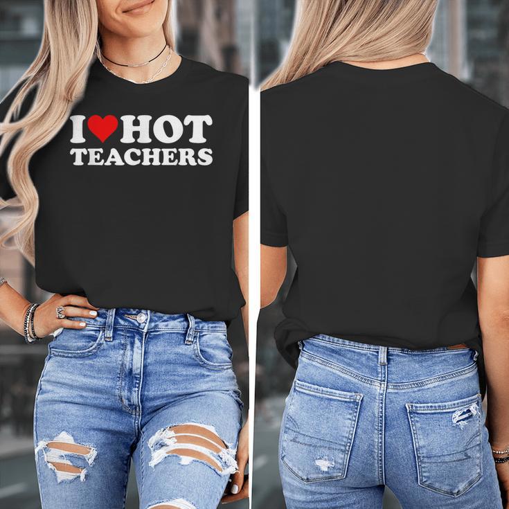 I Love Hot Teachers Women's T-Shirt, funny design I Love Hot Teachers Women's T-Shirt, funny design