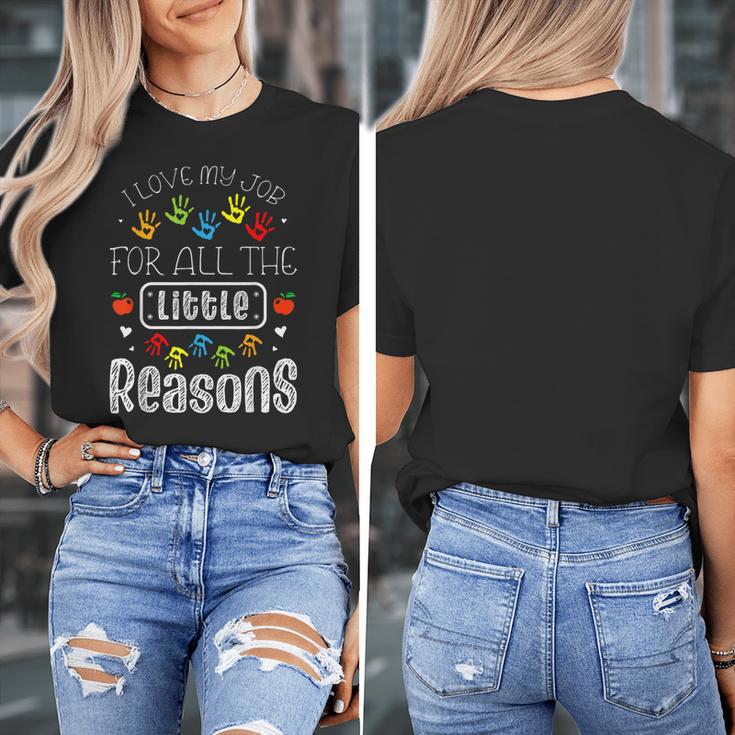 I Love My Job For All The Little Reasons Kid Daycare Teacher Women's T-Shirt, funny design I Love My Job For All The Little Reasons Kid Daycare Teacher Women's T-Shirt, funny design