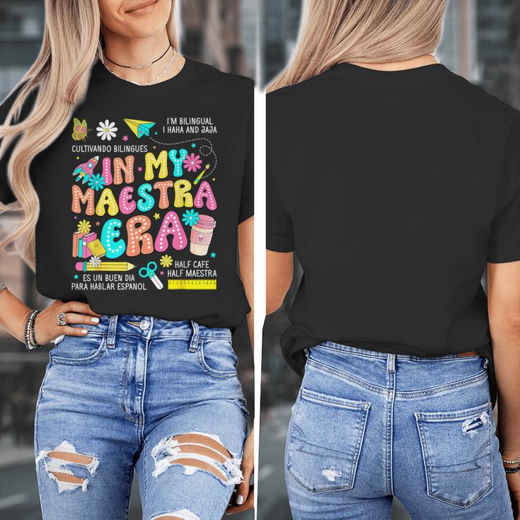 In My Maestra Era Spanish Bilingual Teacher Back To School Women's T-Shirt, funny design In My Maestra Era Spanish Bilingual Teacher Back To School Women's T-Shirt, funny design