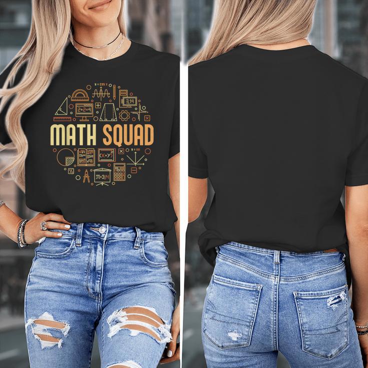 Math Squad For Teacher Or Student Mathematics Men Women Kids Women's T-Shirt, funny design Math Squad For Teacher Or Student Mathematics Men Women Kids Women's T-Shirt, funny design