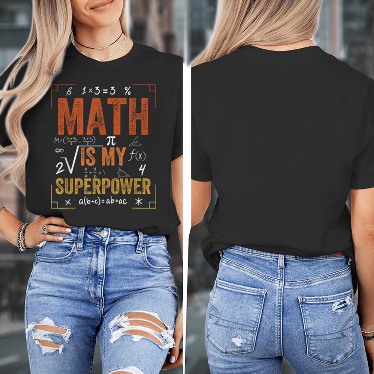 Math Is My Superpower Funny Teacher Women's T-Shirt, funny design Math Is My Superpower Funny Teacher Women's T-Shirt, funny design