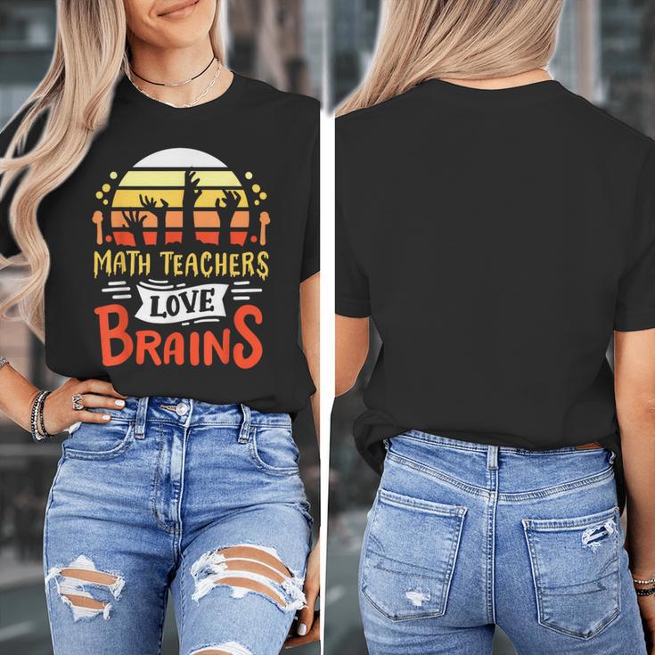 Math Teachers Love Brains Halloween Costume Zombie For Men Women Women's T-Shirt, funny design