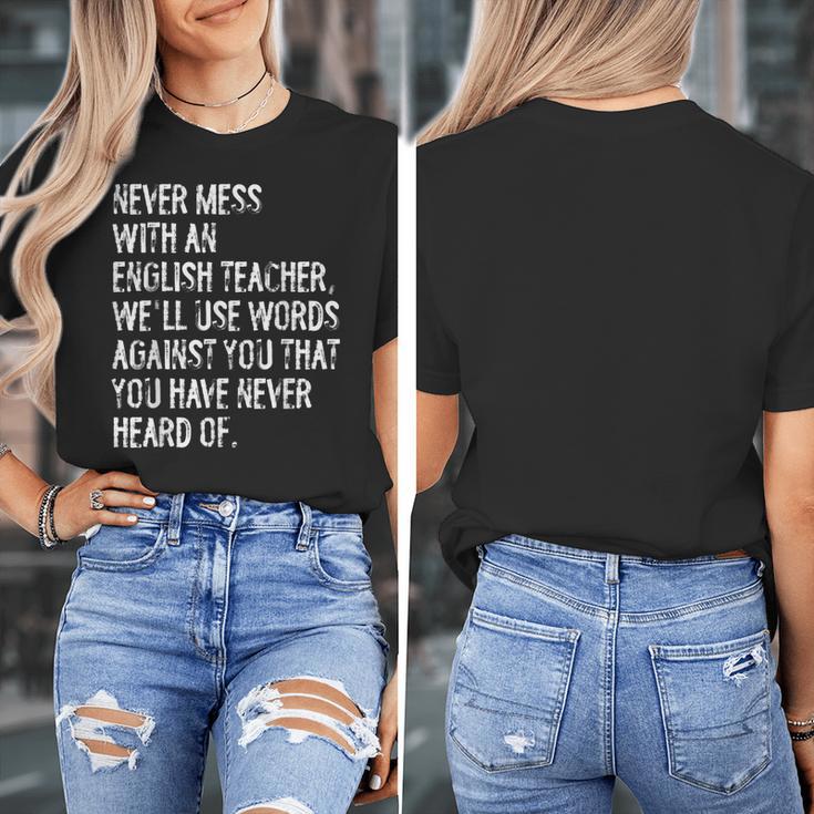 Never Mess With An English Teacher Back To School Women's T-Shirt, English Teacher Gifts, funny design