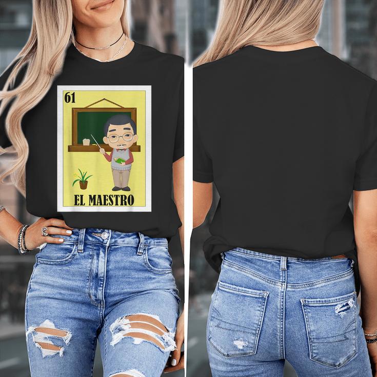 Mexican For Teachers El Maestro Women's T-Shirt, funny design