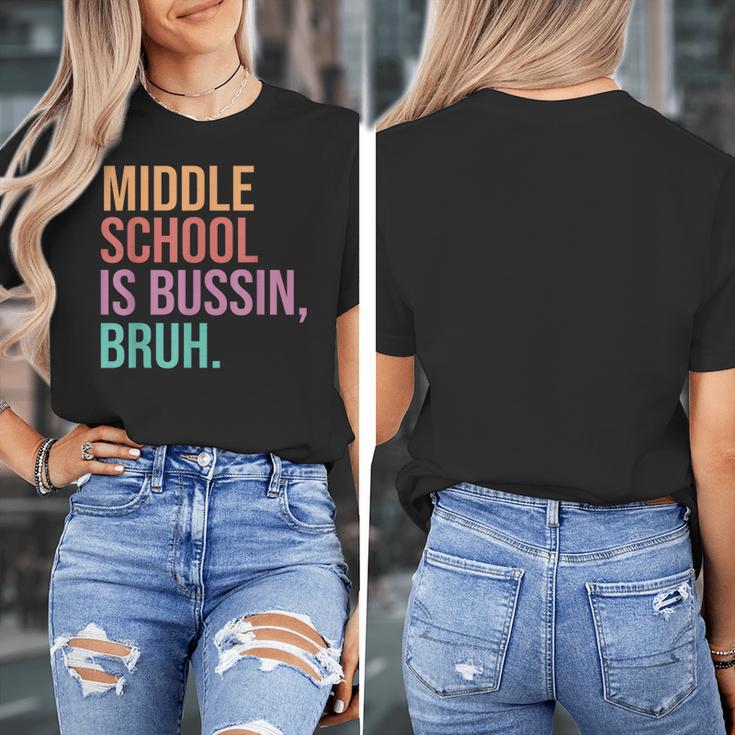 Middle School Teacher Middle School Is Bussin Bruh Women's T-Shirt, funny design Middle School Teacher Middle School Is Bussin Bruh Women's T-Shirt, funny design