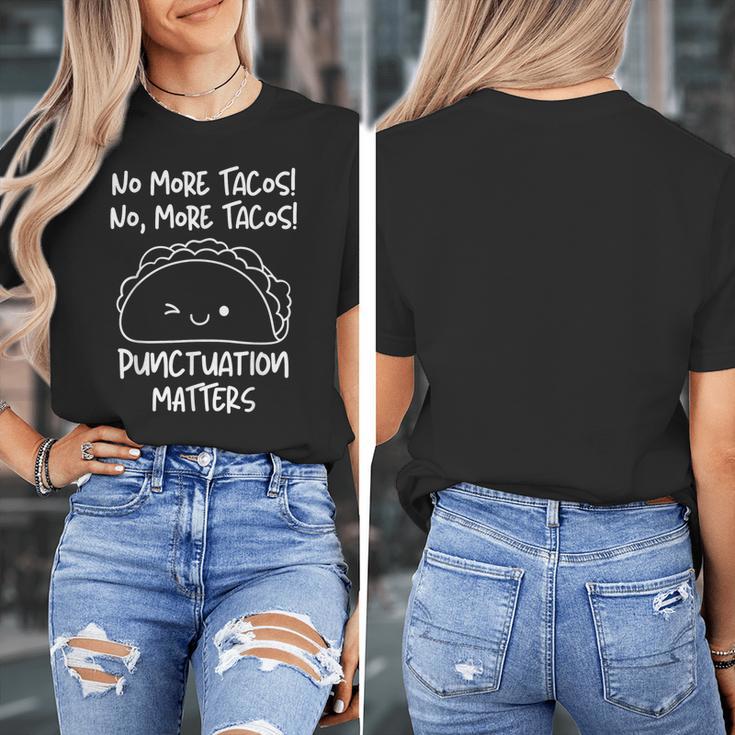 No More Tacos Punctuation Matters Taco English Teacher Women's T-Shirt, English Teacher Gifts, funny design