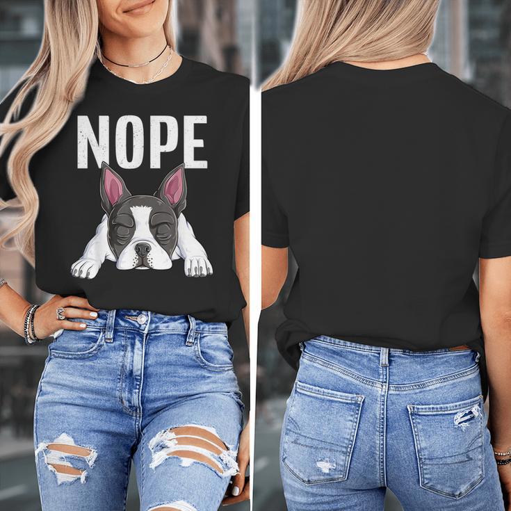 Nope Boston Terrier Puppy Dog Bostie Lover Men Women Girls Kids Women's T-Shirt, funny design