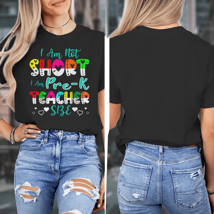 I Am Not Short I Am Pre-K Teacher Size Teacher For Men Women Kids Women's T-Shirt, funny design I Am Not Short I Am Pre-K Teacher Size Teacher For Men Women Kids Women's T-Shirt, funny design
