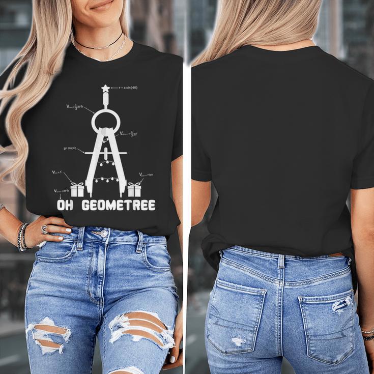 Oh Geometree Math Teacher Geometry Christmas Tree For Men Women Kids Women's T-Shirt, funny design Oh Geometree Math Teacher Geometry Christmas Tree For Men Women Kids Women's T-Shirt, funny design