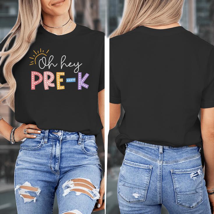 Oh Hey Pre K Student Teacher Happy First Day Back To School Women's T-Shirt, funny design Oh Hey Pre K Student Teacher Happy First Day Back To School Women's T-Shirt, funny design
