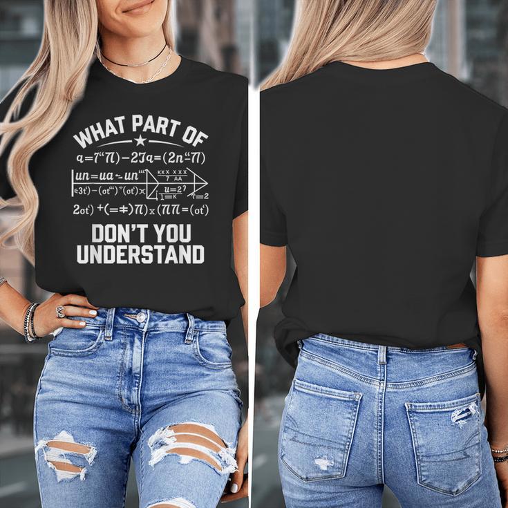 What Part Of Don't You Understand Math Teacher Women's T-Shirt, funny design What Part Of Don't You Understand Math Teacher Women's T-Shirt, funny design