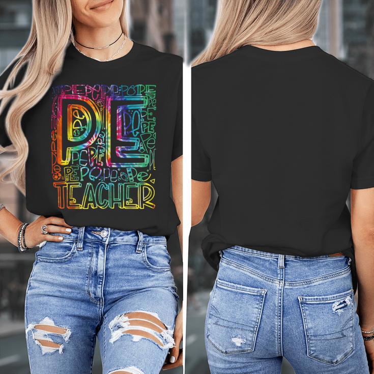 PE Teacher Phys Ed Tie Dye Physical Education Appreciation Women's T-Shirt, Pe Teacher Gifts, funny design PE Teacher Phys Ed Tie Dye Physical Education Appreciation Women's T-Shirt, Pe Teacher Gifts, funny design