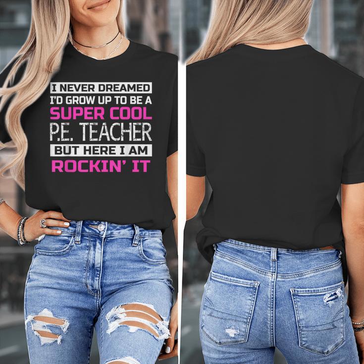 PE Teacher Shirt Physical Education Teacher Women's T-Shirt, Pe Teacher Gifts, funny design