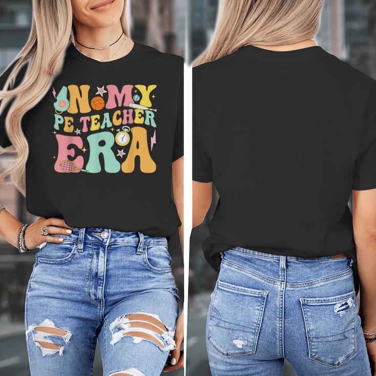 In My Physical Education Era PE Teacher Women Men Women's T-Shirt, Pe Teacher Gifts, funny design