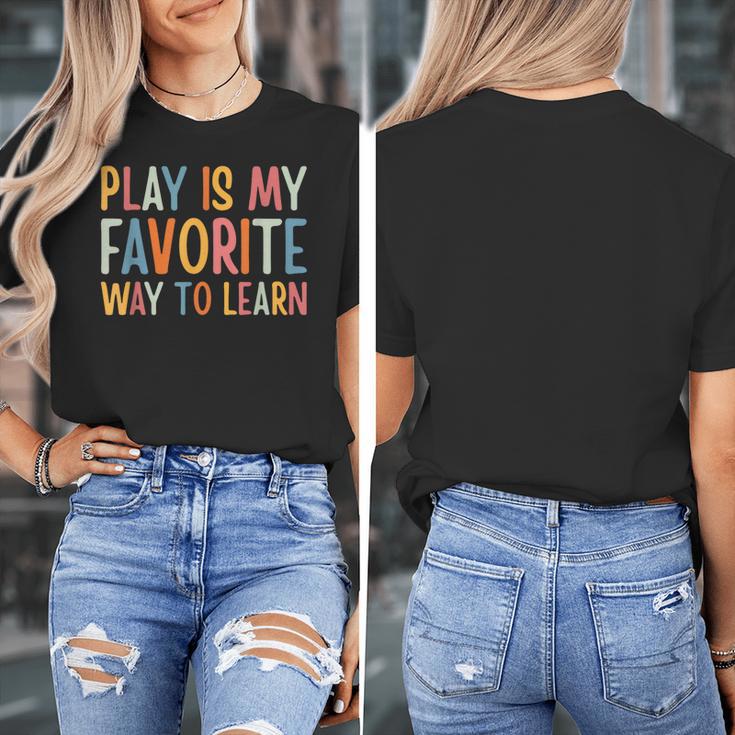 Play Is My Favorite Way To Learn Special Education Teacher Women's T-Shirt, funny design Play Is My Favorite Way To Learn Special Education Teacher Women's T-Shirt, funny design