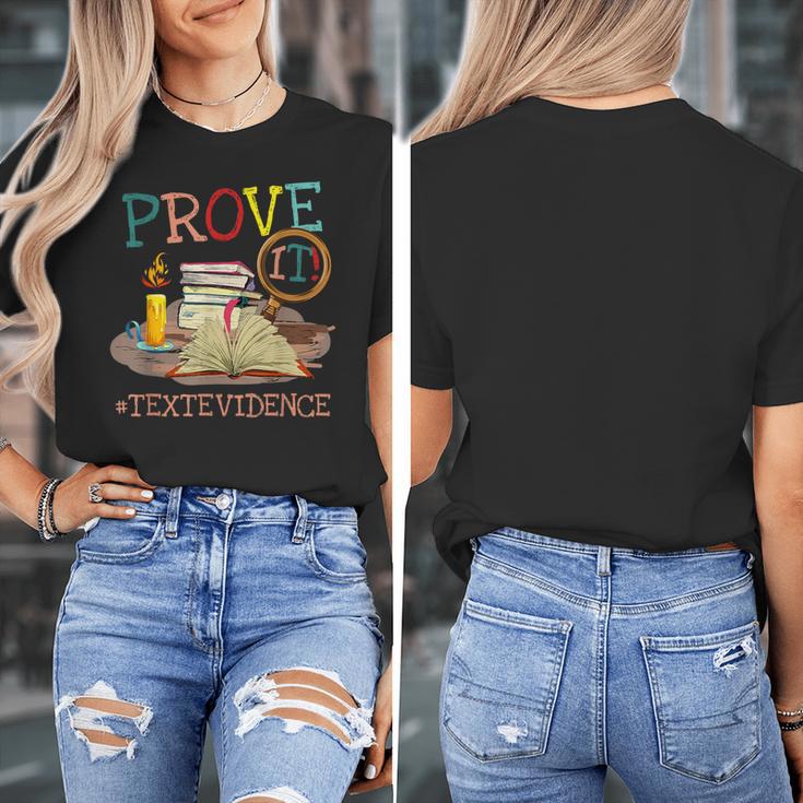 Prove It Text Evidence English Teacher Reading Teacher Women's T-Shirt, English Teacher Gifts, funny design Prove It Text Evidence English Teacher Reading Teacher Women's T-Shirt, English Teacher Gifts, funny design