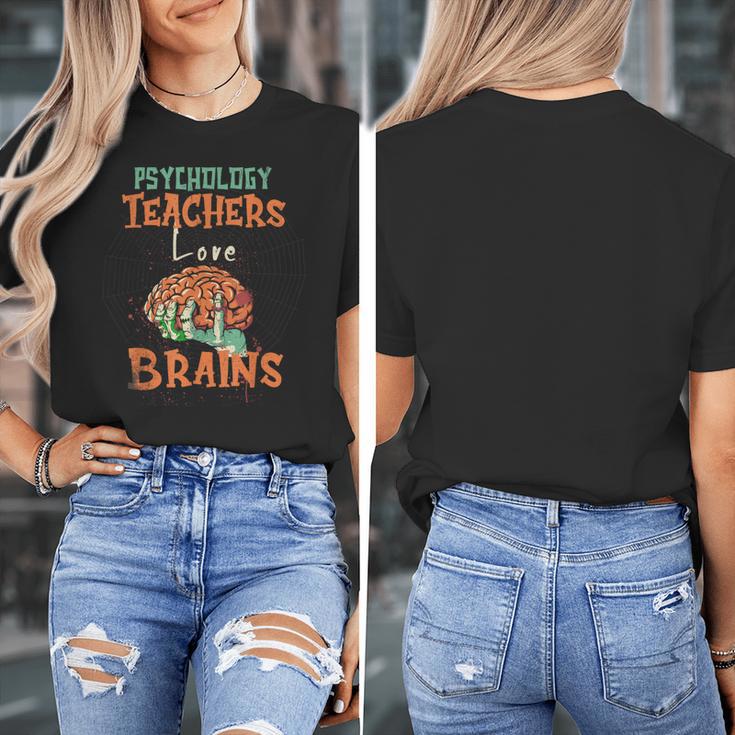 Psychology Teachers Love Brains Halloween For Psychologists Men Women Women's T-Shirt, funny design