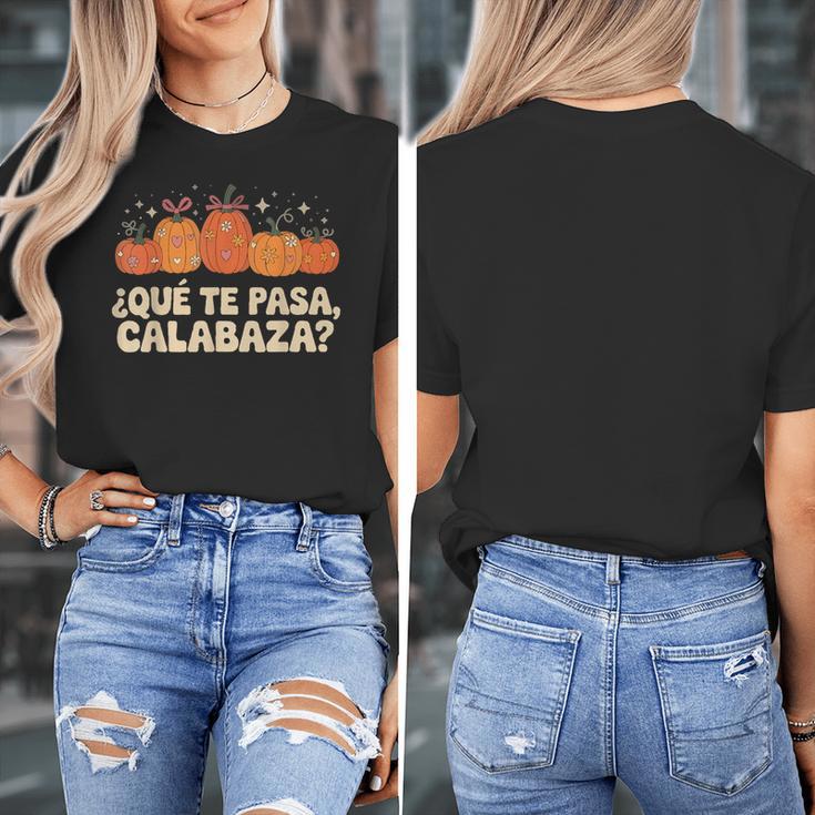 Que Pasa Calabaza Spanish Teacher Bilingual Pumpkin Women Women's T-Shirt, funny design