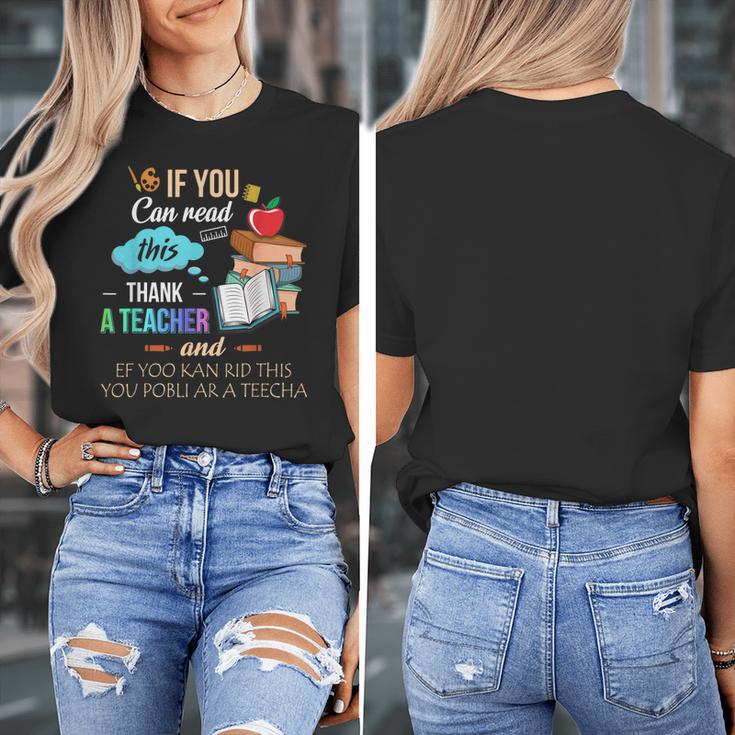 If You Can Read This Thank A Teacher Women's T-Shirt, funny design If You Can Read This Thank A Teacher Women's T-Shirt, funny design