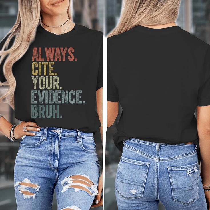 Retro ALways Cite Your Evidence Bruh ELA Teacher For Men Women Kids Women's T-Shirt, funny design Retro ALways Cite Your Evidence Bruh ELA Teacher For Men Women Kids Women's T-Shirt, funny design