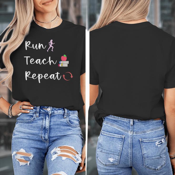 Run Teach Repeat Teacher Running Saying Slogan Runner Women's T-Shirt, funny design Run Teach Repeat Teacher Running Saying Slogan Runner Women's T-Shirt, funny design