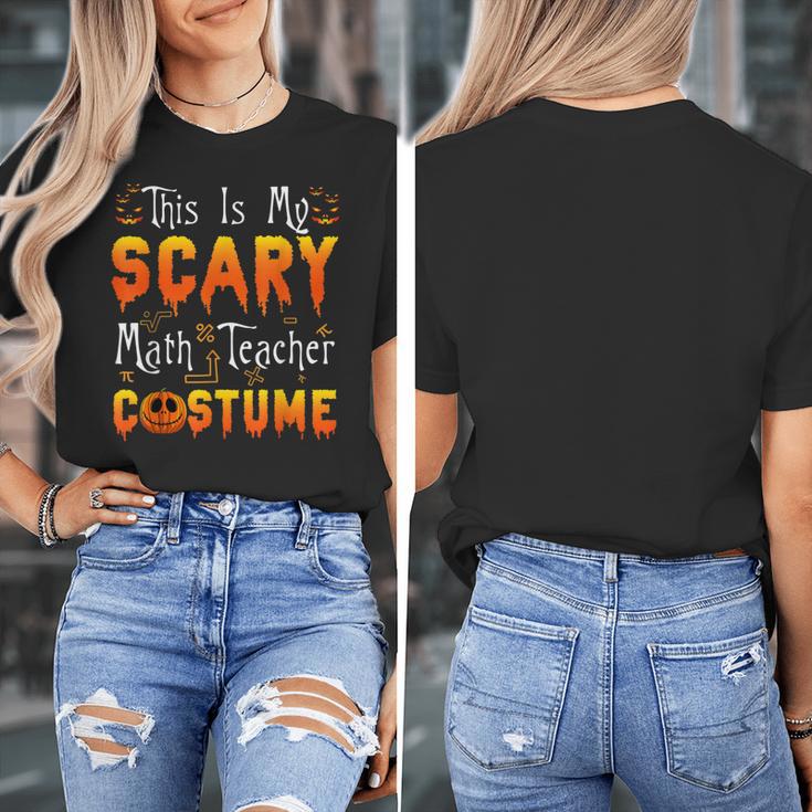 This Is My Scary Math Teacher Costume Halloween Women's T-Shirt, funny design This Is My Scary Math Teacher Costume Halloween Women's T-Shirt, funny design