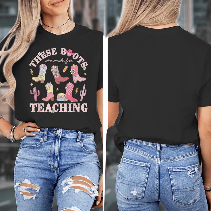 These Boots Are Made For Teaching Western Cowgirl Teacher Women's T-Shirt, funny design These Boots Are Made For Teaching Western Cowgirl Teacher Women's T-Shirt, funny design