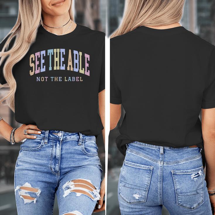 See The Able Not The Label Sped Ed Special Education Teacher Women's T-Shirt, funny design See The Able Not The Label Sped Ed Special Education Teacher Women's T-Shirt, funny design
