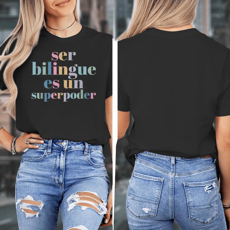 Ser Bilingue Es Un Superpoder Bilingual Spanish Teacher Women's T-Shirt, funny design Ser Bilingue Es Un Superpoder Bilingual Spanish Teacher Women's T-Shirt, funny design
