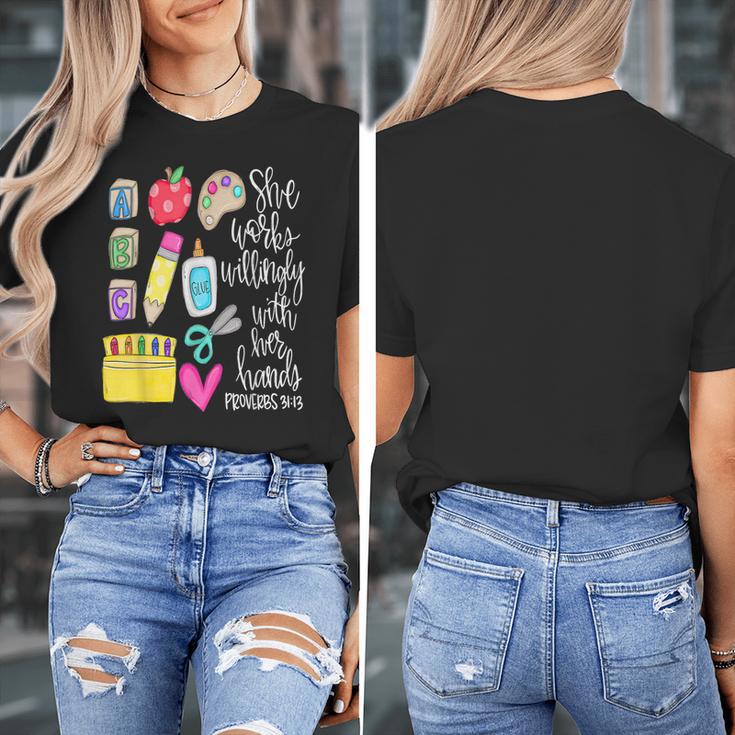 She Works Willingly With Her Hands Proverbs Daycare Teacher Men Women Women's T-Shirt, funny design She Works Willingly With Her Hands Proverbs Daycare Teacher Men Women Women's T-Shirt, funny design