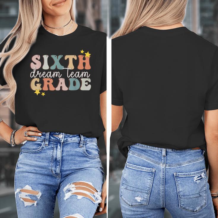 Sixth Grade Dream Team First Day Of 6th Grade Teachers Women's T-Shirt, First Grade Teacher Gifts, funny design Sixth Grade Dream Team First Day Of 6th Grade Teachers Women's T-Shirt, First Grade Teacher Gifts, funny design