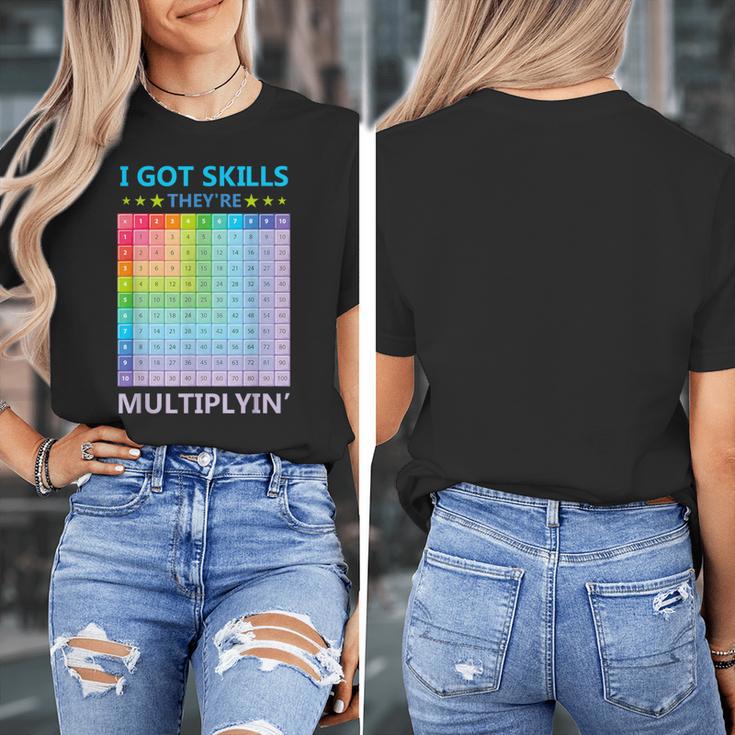 I Got Skills They'Re Multiplying Math Teacher Students Women's T-Shirt, funny design