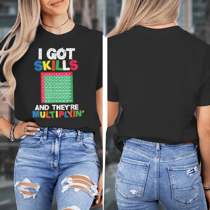 I Got Skills They'Re Multiplying Shirt Math Teacher Women's T-Shirt, funny design