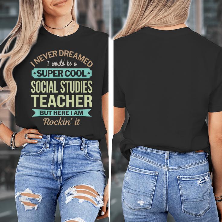 Social Studies Teacher Appreciation Men Women Women's T-Shirt, funny design Social Studies Teacher Appreciation Men Women Women's T-Shirt, funny design