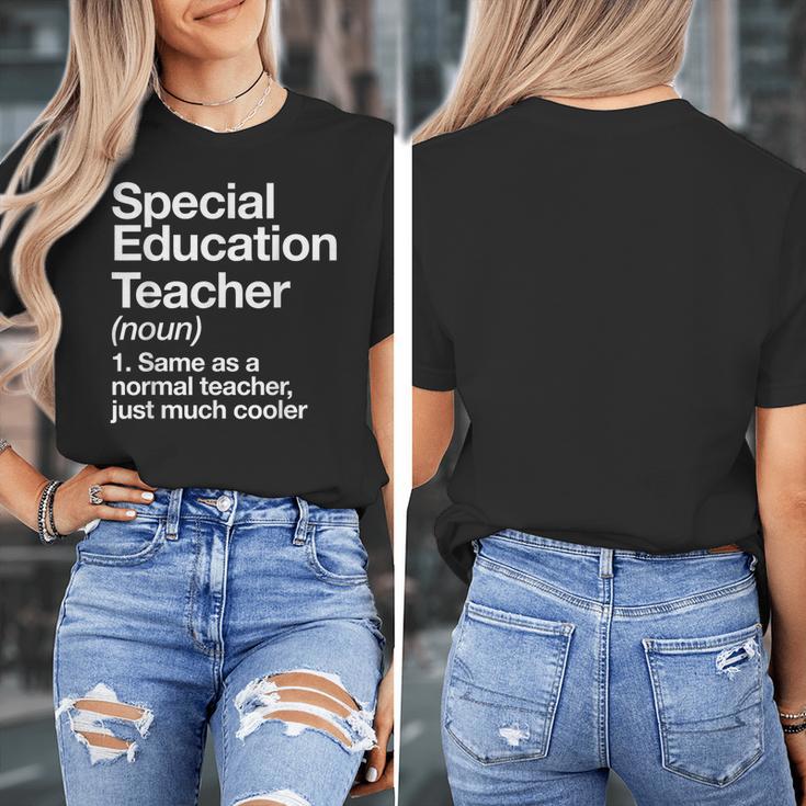 Special Education Teacher Definition Back To School Women's T-Shirt, funny design Special Education Teacher Definition Back To School Women's T-Shirt, funny design