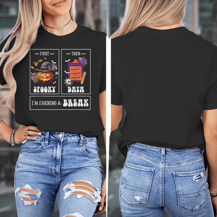 Sped Teacher Halloween First Spooky Then Data Sped Ed Team Women's T-Shirt, funny design Sped Teacher Halloween First Spooky Then Data Sped Ed Team Women's T-Shirt, funny design