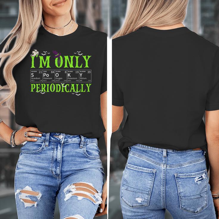 Only Spooky Periodically Halloween Chemistry Teacher Men Women Women's T-Shirt, funny design