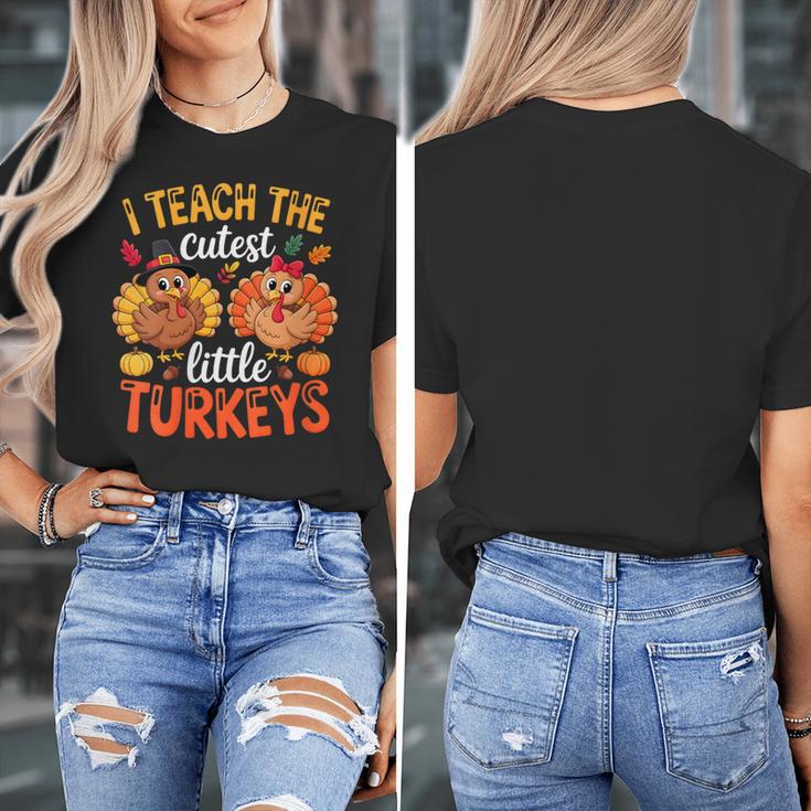 I Teach The Cutest Little Turkeys Teacher Thanksgiving Women's T-Shirt, funny design