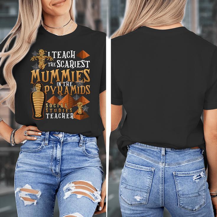 Teach The Scariest Mummies Halloween Social Studies Teacher Men Women Women's T-Shirt, funny design Teach The Scariest Mummies Halloween Social Studies Teacher Men Women Women's T-Shirt, funny design