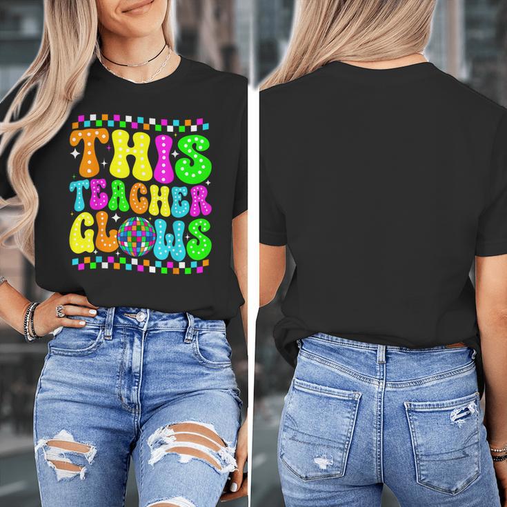 This Teacher 80s 90s Teachers's Day Glows Last Day Of School Women's T-Shirt, 90s Teacher Gifts, funny design