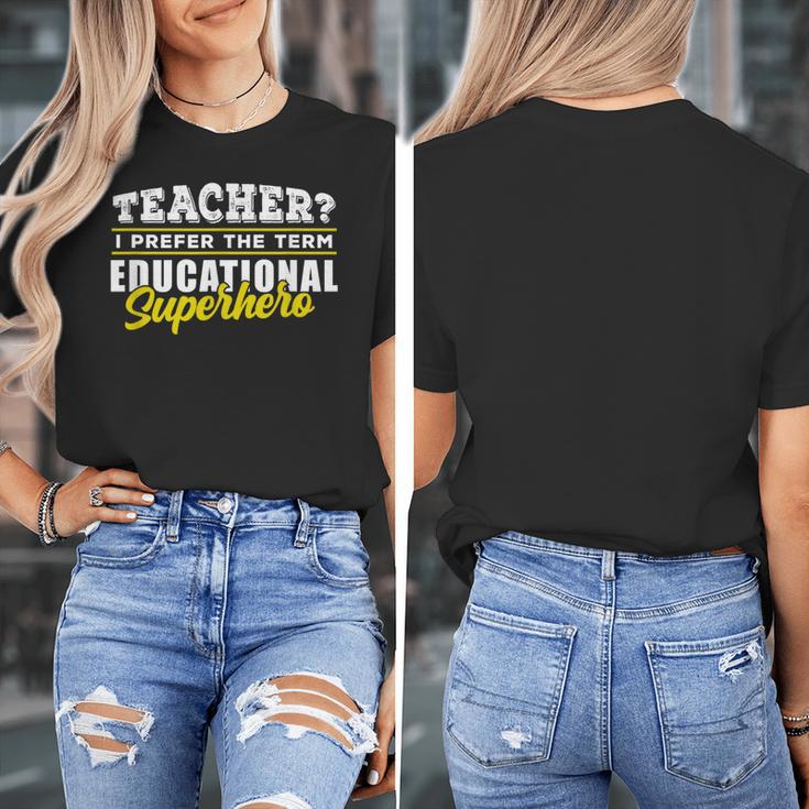 Teacher Educational Superhero School Teachers Women's T-Shirt, funny design Teacher Educational Superhero School Teachers Women's T-Shirt, funny design