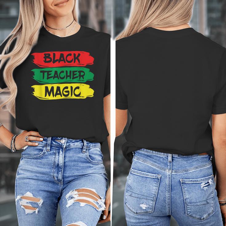 Teacher Magic Black History Month Educator For Men Women Women's T-Shirt, History Teacher Gifts, funny design Teacher Magic Black History Month Educator For Men Women Women's T-Shirt, History Teacher Gifts, funny design