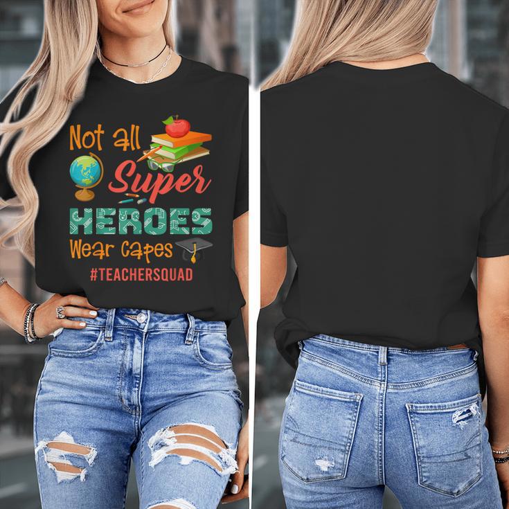 Teacher Not All Superheroes Wear Capes Teacher Squad Women's T-Shirt, funny design Teacher Not All Superheroes Wear Capes Teacher Squad Women's T-Shirt, funny design