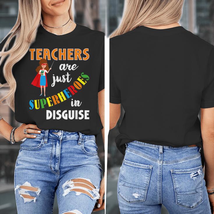 Teachers Are Superheroes Graduation School Teachers Women's T-Shirt, funny design