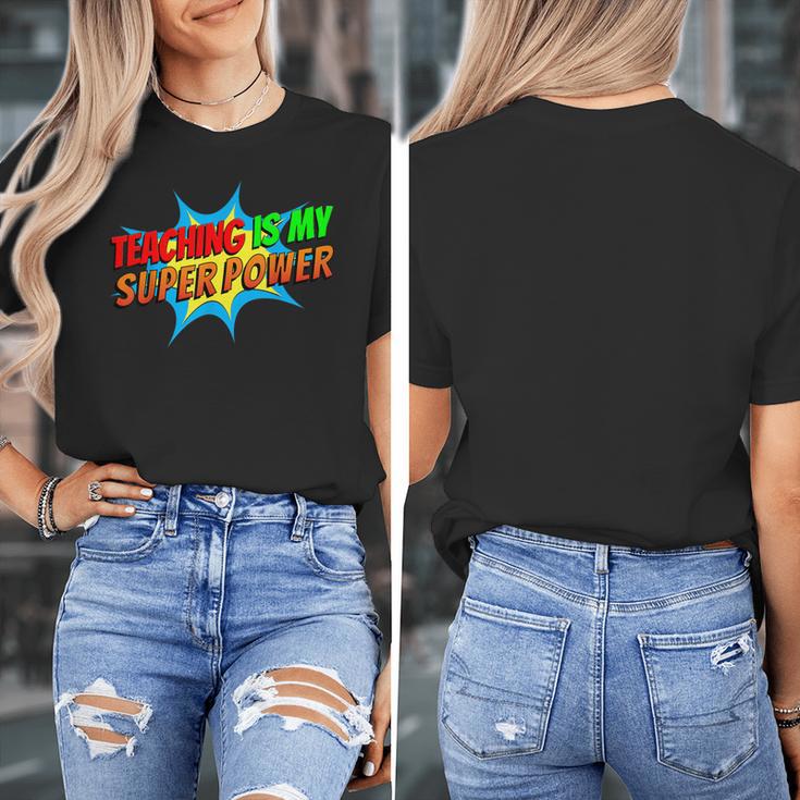Teaching Is My Superpower Comic Back To School Teacher Women's T-Shirt, funny design Teaching Is My Superpower Comic Back To School Teacher Women's T-Shirt, funny design